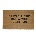 If I was a bird doormat, Funny and Offensive!