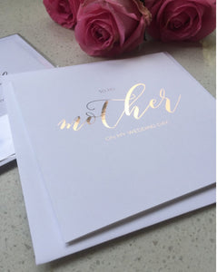 To my Mother on my Wedding Day - Rose Gold Foil Card