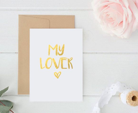 My Lover Card / Wedding Card / Bride Card / Valentines Card /Gold Foil Card / 5x7 Inch Card / Greeting Card