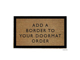 Doormat Add on - Border